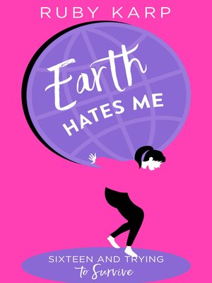 cover image of Earth Hates Me